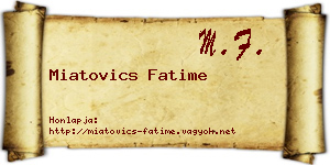 Miatovics Fatime névjegykártya